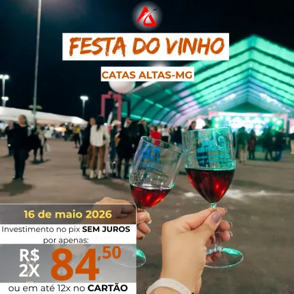 FESTA DO VINHO EM CATAS ALTAS (MG)
